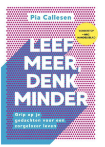 leef meer denk minder